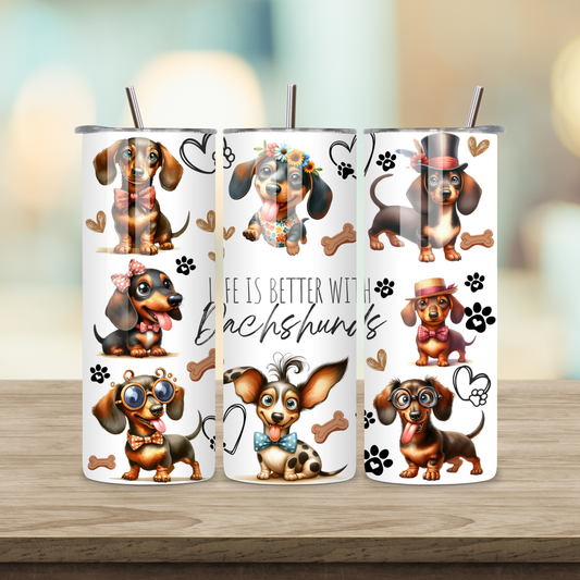 20oz Sublimation Tumbler - Life is better with Dachsounds