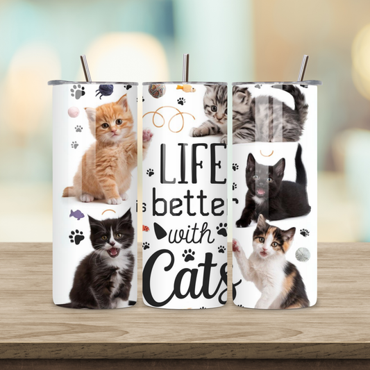 20oz Sublimation Tumbler - Life is better with Cats